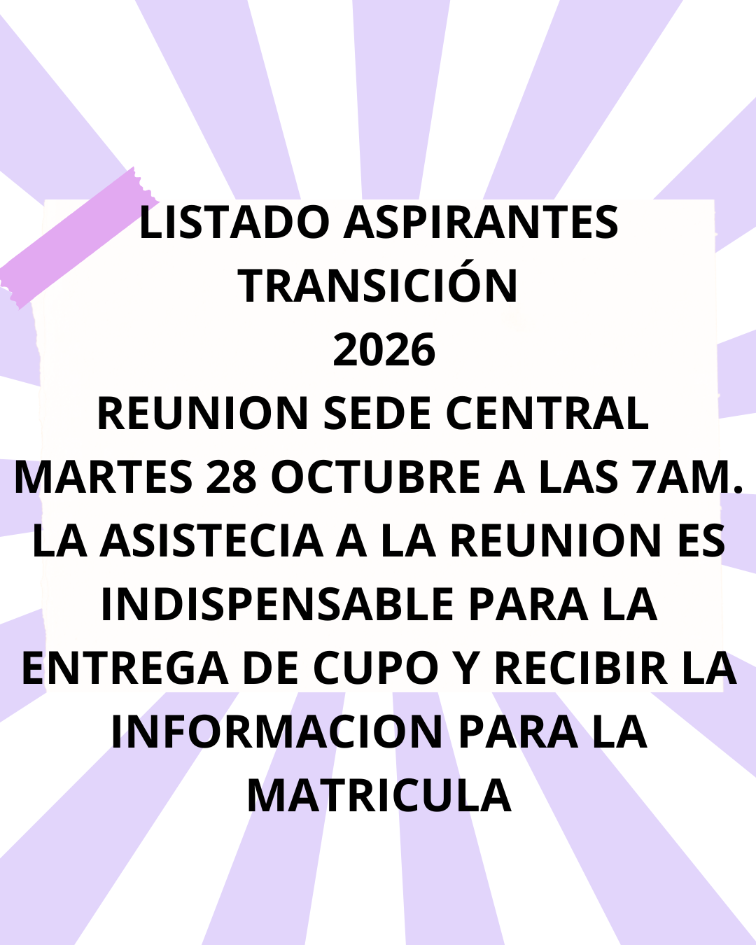 ASPIRANTES A TRANSICION 2026 REUNION 28 OCTUBRE A LAS 7AM SEDE CENTRAL